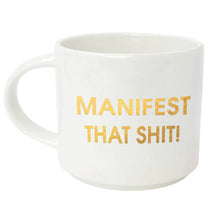 Load image into Gallery viewer, Manifest That Shit - 16oz Gold Metallic Coffee Mug | Law of Attraction