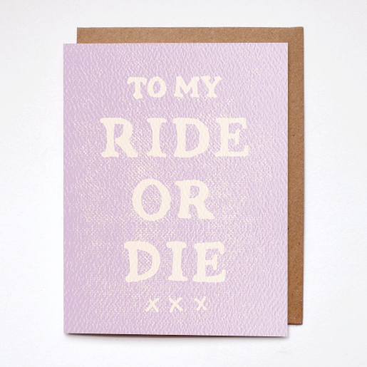 Ride or Die Card