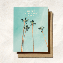 Load image into Gallery viewer, Birthday Babe Palm Card | Beach Card | California
