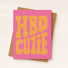 Load image into Gallery viewer, HBD Cutie | Cute Birthday Card

