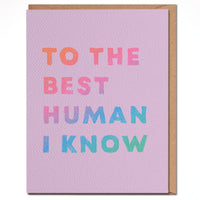 To the Best Human Card